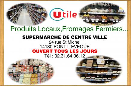Produits régionaux et fromages en centre ville : Supermarché Utile